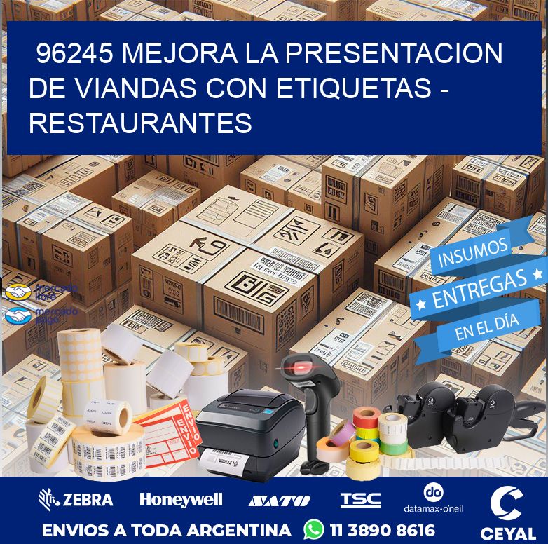 96245 MEJORA LA PRESENTACION DE VIANDAS CON ETIQUETAS - RESTAURANTES