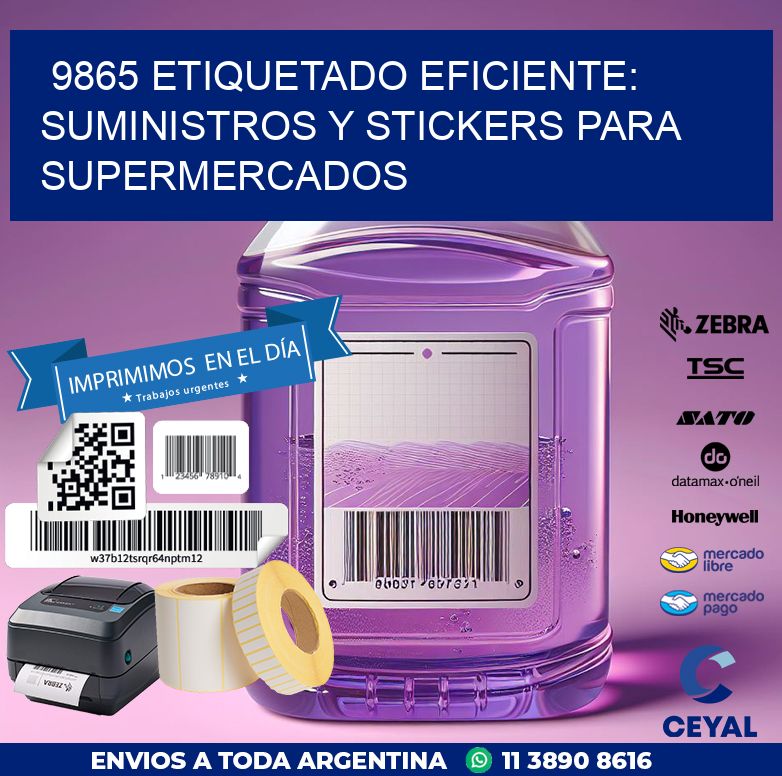 9865 ETIQUETADO EFICIENTE: SUMINISTROS Y STICKERS PARA SUPERMERCADOS