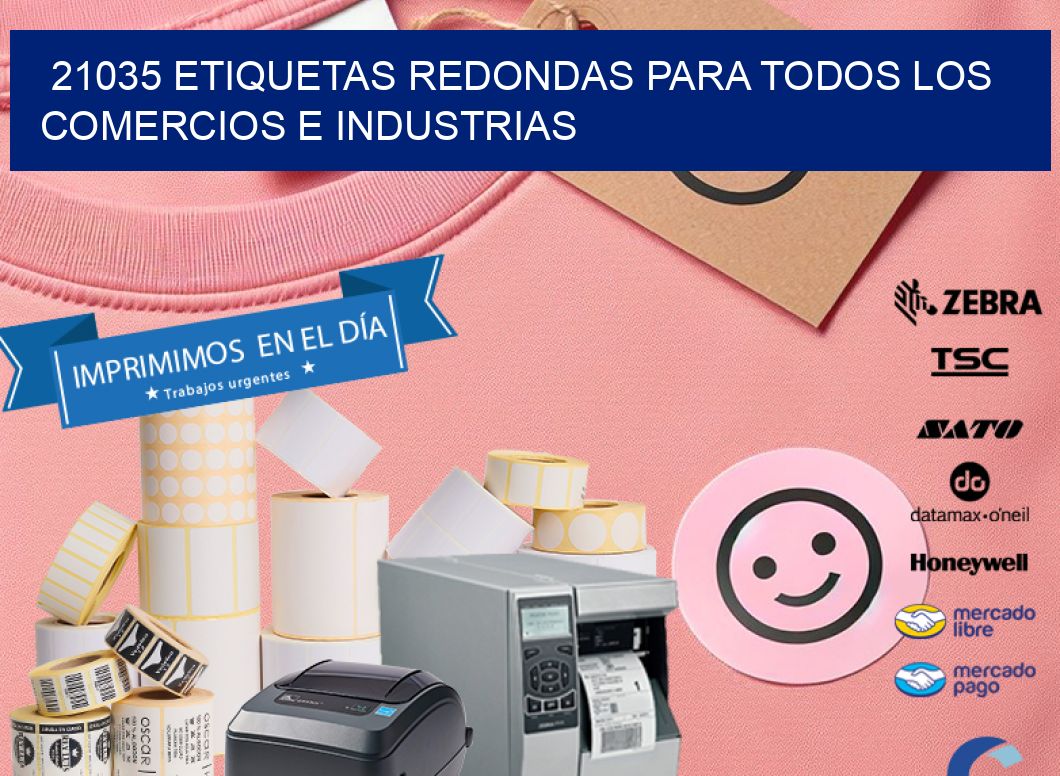 21035 ETIQUETAS REDONDAS PARA TODOS LOS COMERCIOS E INDUSTRIAS