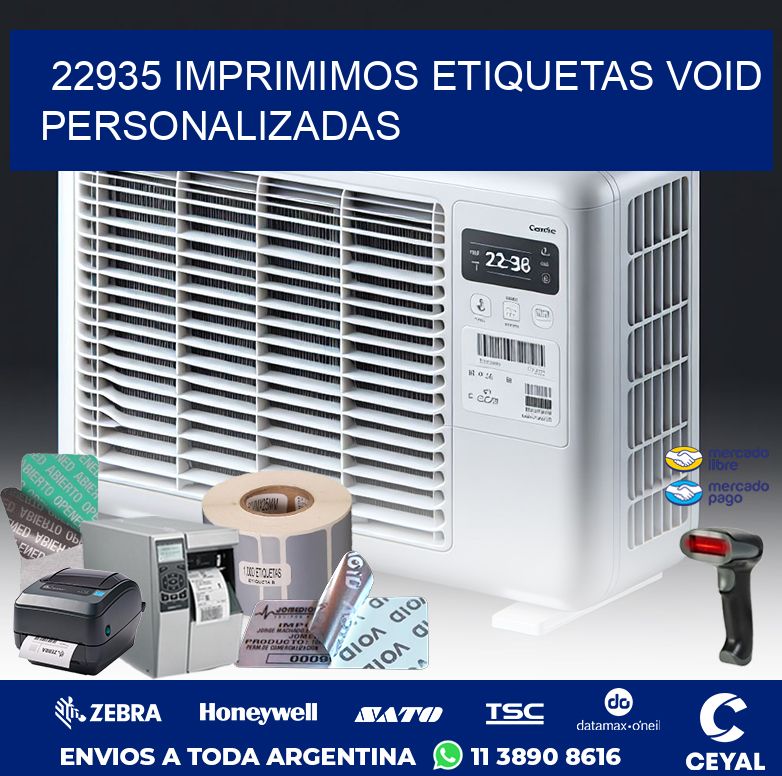 22935 IMPRIMIMOS ETIQUETAS VOID PERSONALIZADAS