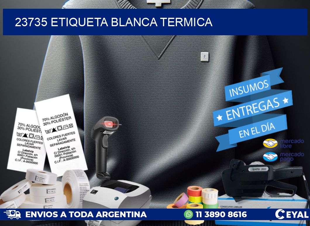 23735 etiqueta blanca termica