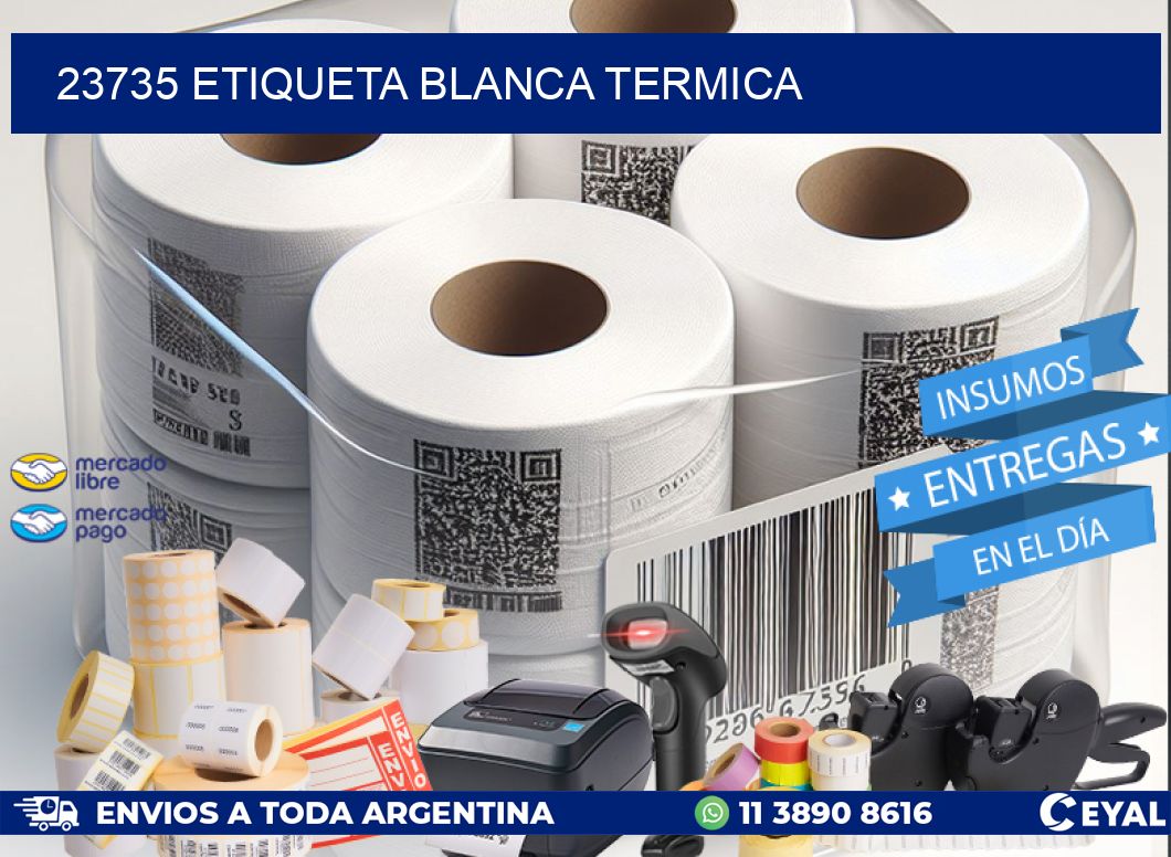 23735 etiqueta blanca termica