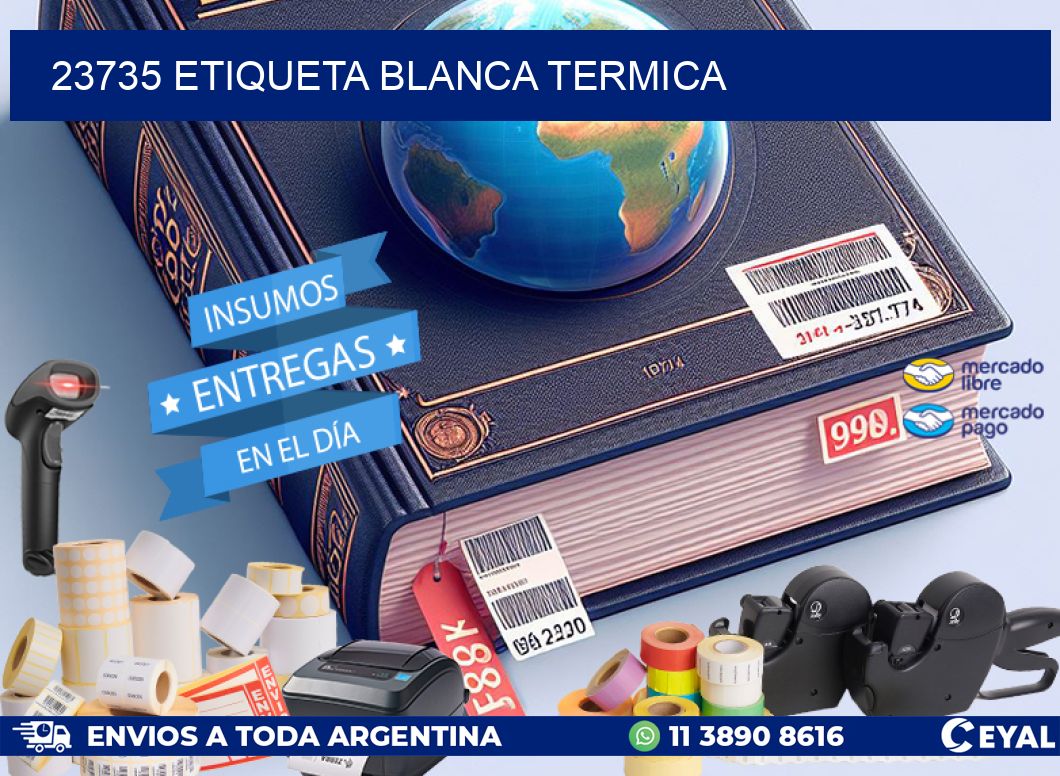 23735 etiqueta blanca termica