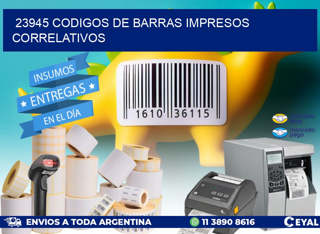 23945 Codigos de barras impresos correlativos