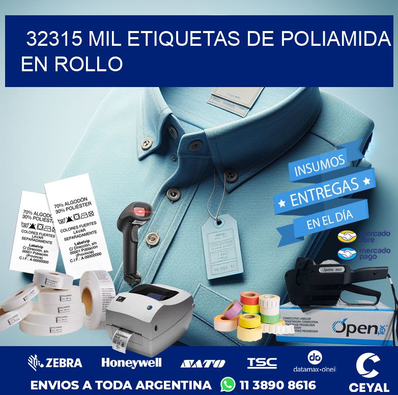 32315 MIL ETIQUETAS DE POLIAMIDA EN ROLLO
