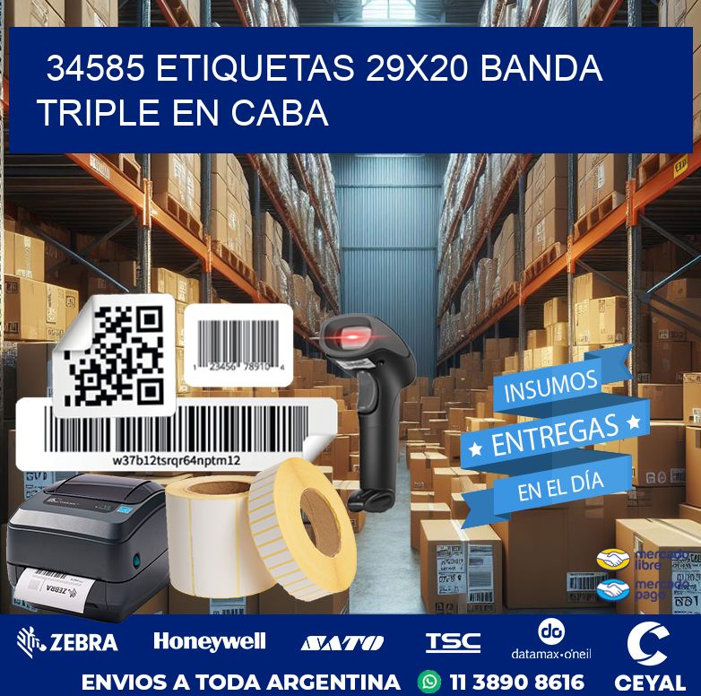 34585 ETIQUETAS 29X20 BANDA TRIPLE EN CABA