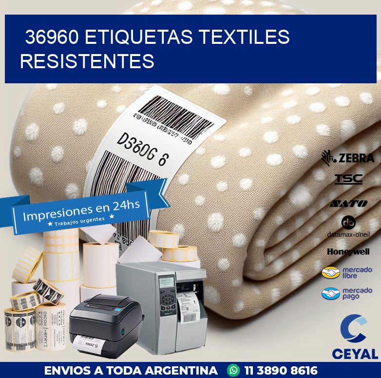 36960 ETIQUETAS TEXTILES RESISTENTES