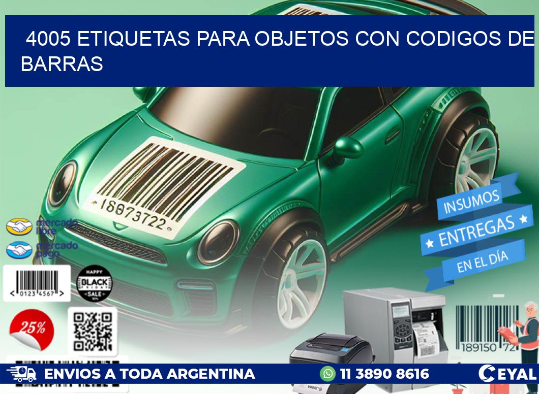 4005 ETIQUETAS PARA OBJETOS CON CODIGOS DE BARRAS