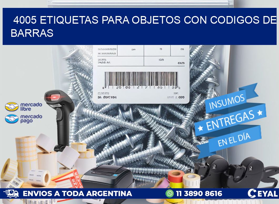 4005 ETIQUETAS PARA OBJETOS CON CODIGOS DE BARRAS