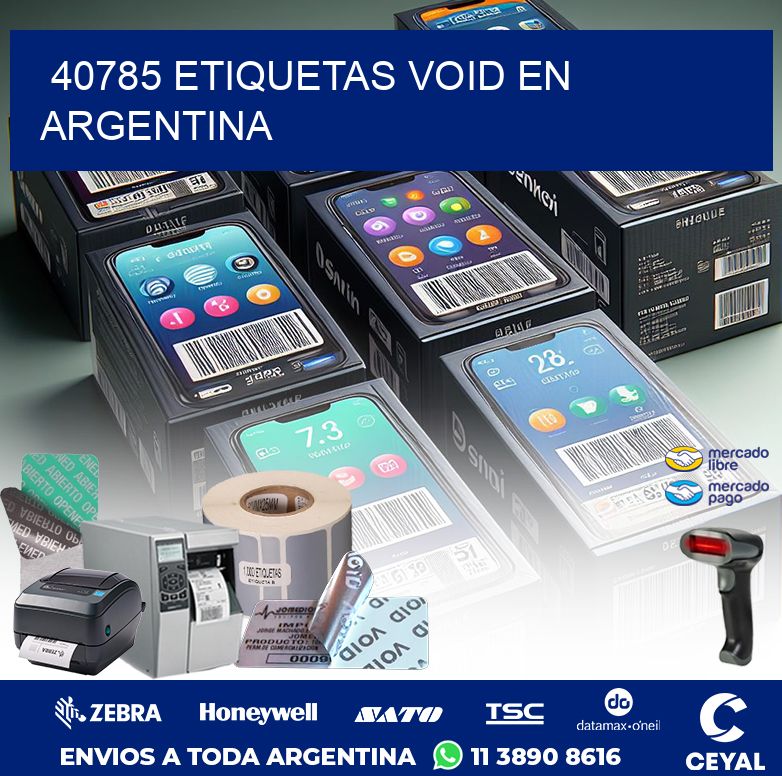40785 ETIQUETAS VOID EN ARGENTINA
