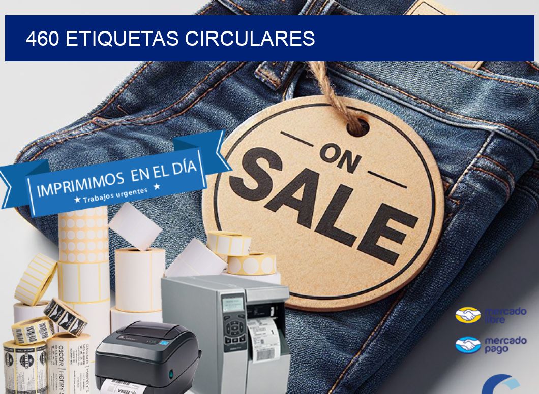 460 ETIQUETAS CIRCULARES