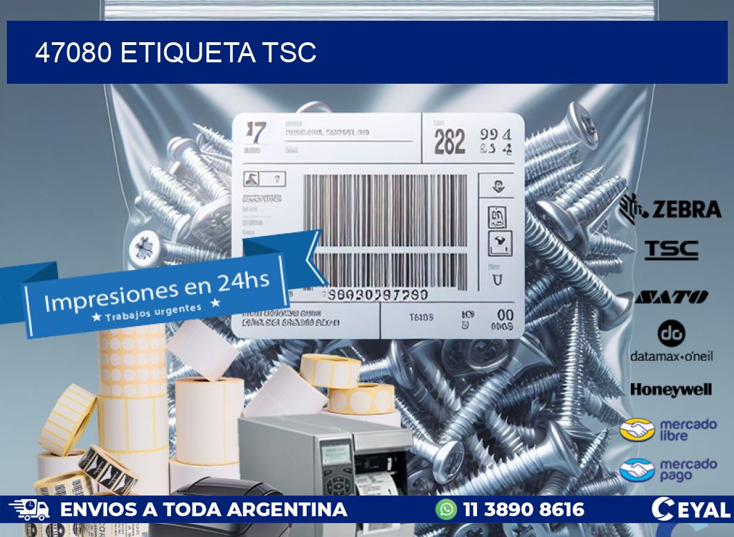 47080 etiqueta tsc