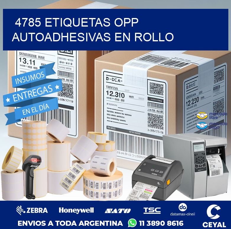 4785 ETIQUETAS OPP AUTOADHESIVAS EN ROLLO