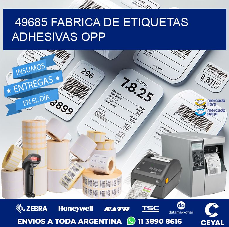 49685 FABRICA DE ETIQUETAS ADHESIVAS OPP