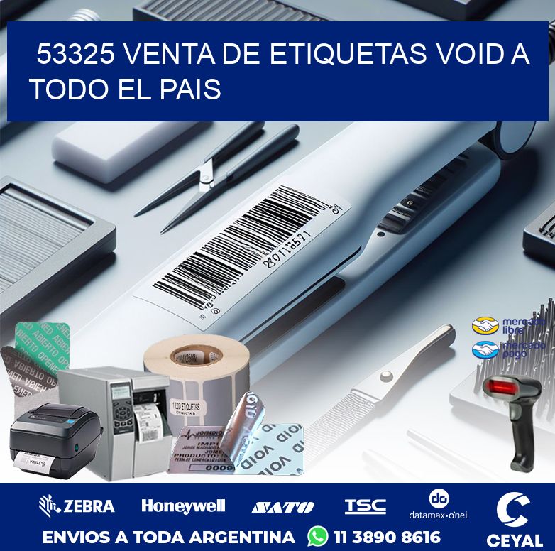 53325 VENTA DE ETIQUETAS VOID A TODO EL PAIS