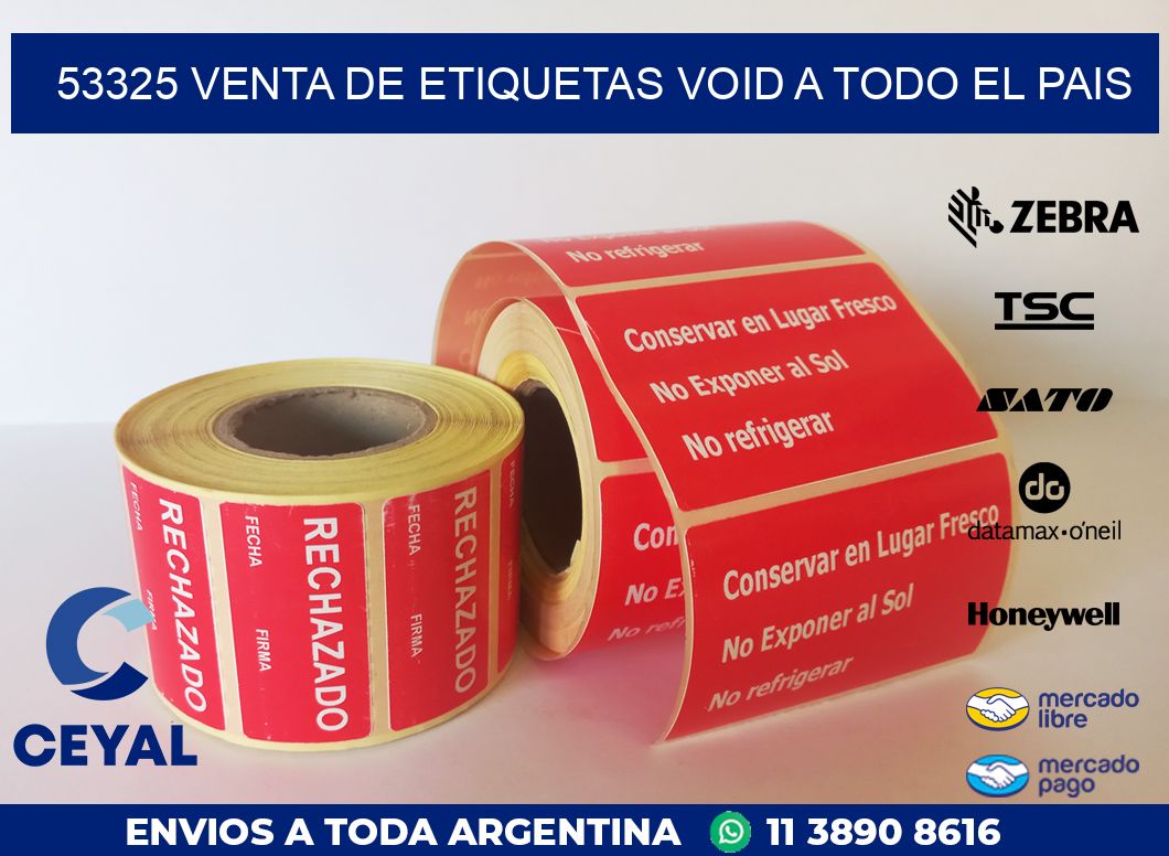 53325 VENTA DE ETIQUETAS VOID A TODO EL PAIS