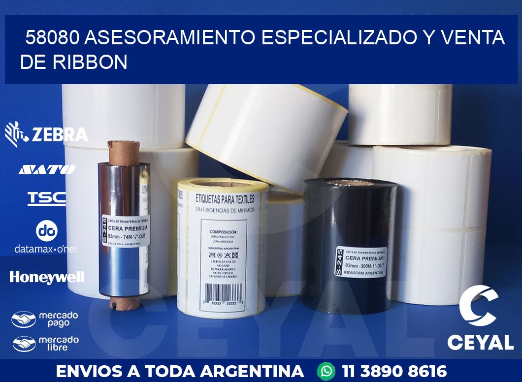 58080 ASESORAMIENTO ESPECIALIZADO Y VENTA DE RIBBON