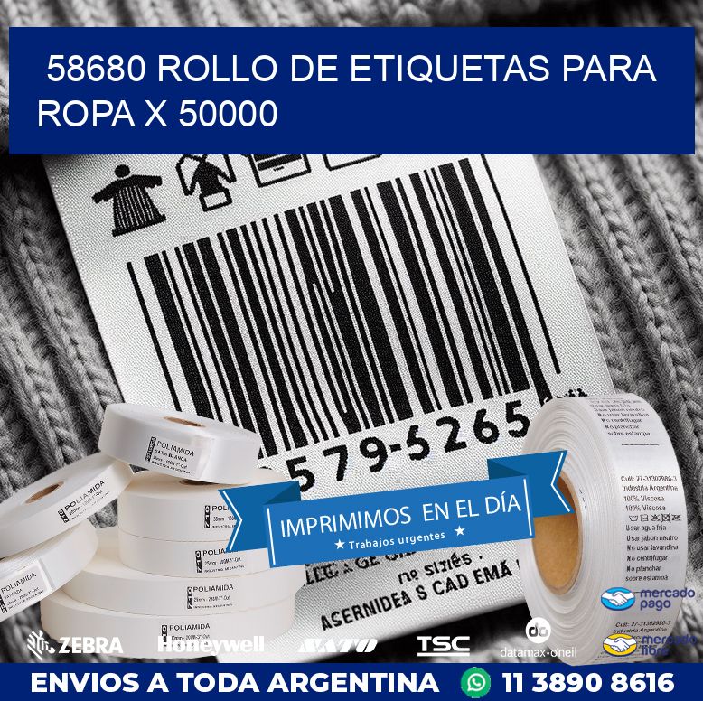 58680 ROLLO DE ETIQUETAS PARA ROPA X 50000