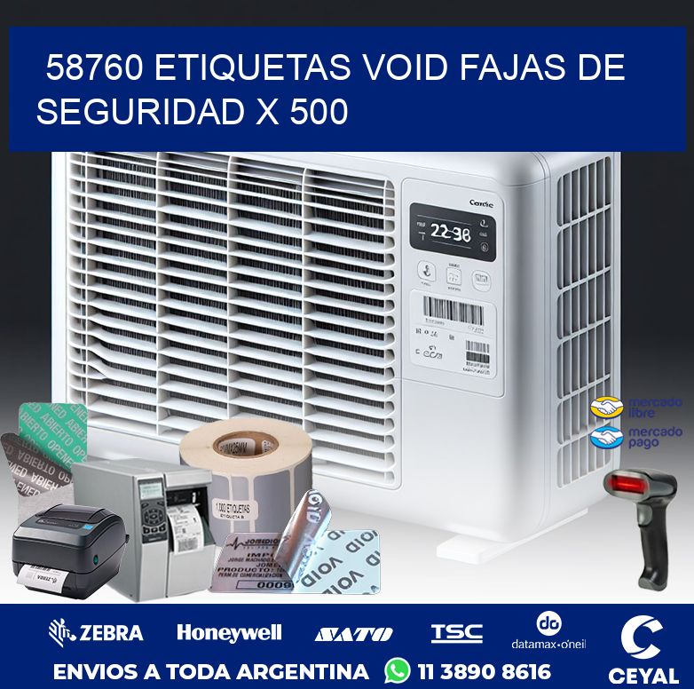 58760 ETIQUETAS VOID FAJAS DE SEGURIDAD X 500