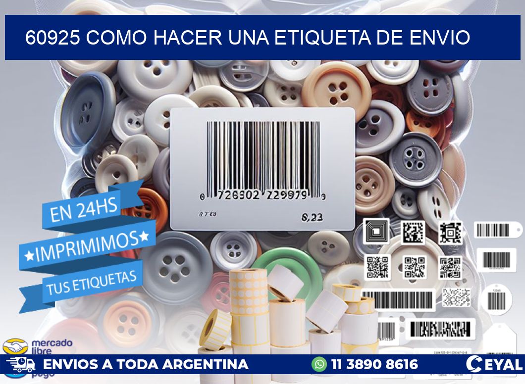 60925 como hacer una etiqueta de envio
