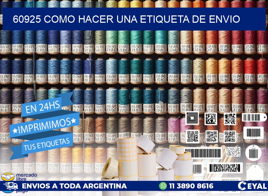 60925 como hacer una etiqueta de envio