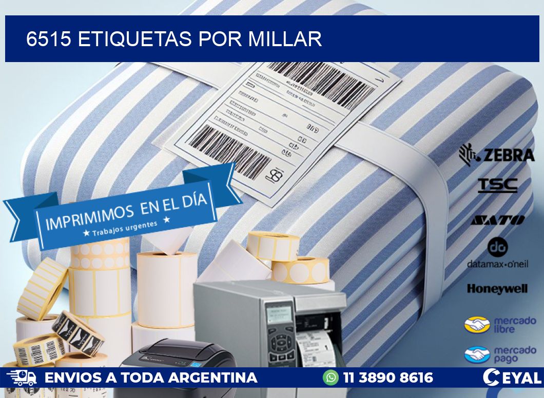 6515 etiquetas por millar