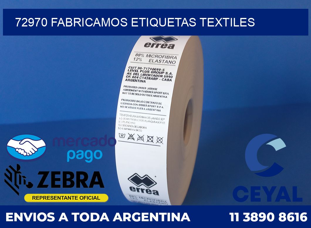 72970 FABRICAMOS ETIQUETAS TEXTILES