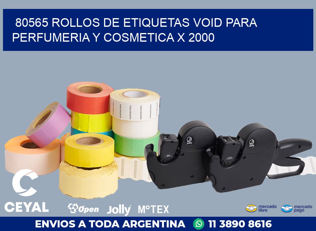 80565 ROLLOS DE ETIQUETAS VOID PARA PERFUMERIA Y COSMETICA X 2000