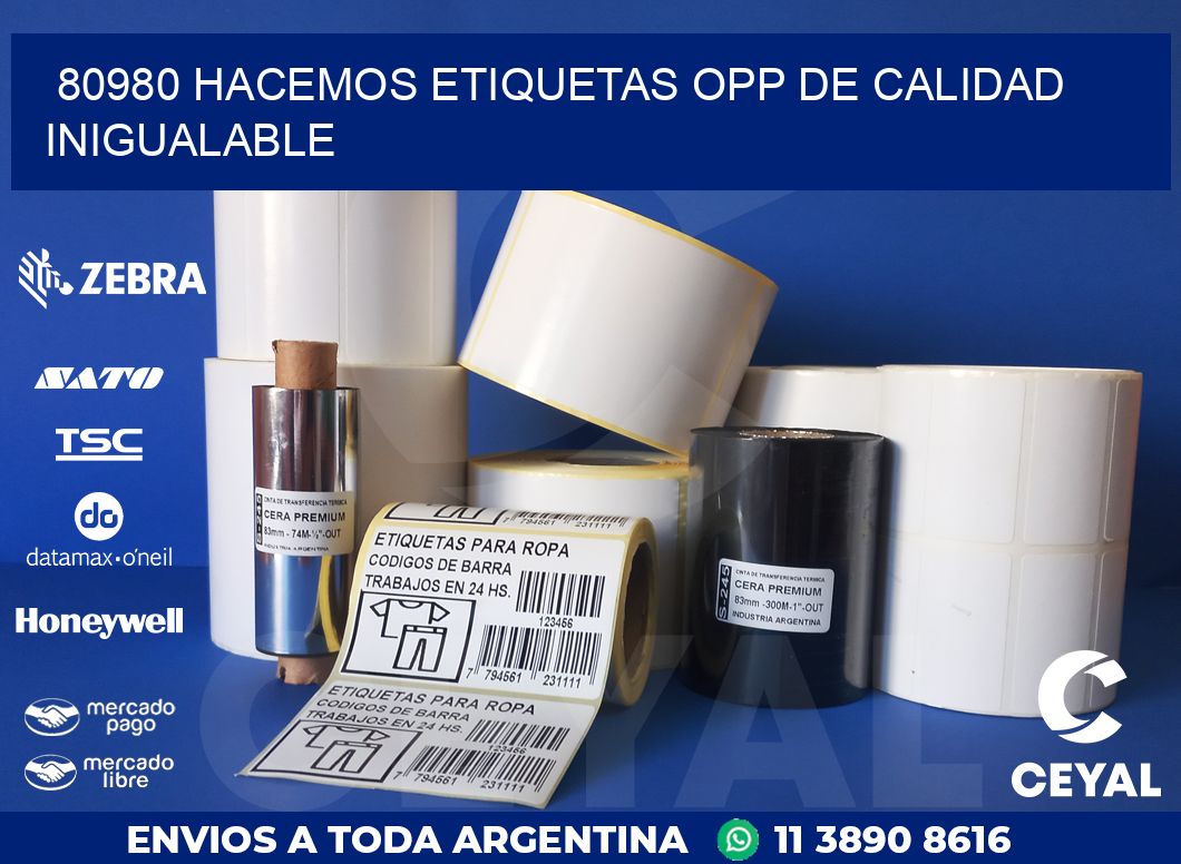 80980 HACEMOS ETIQUETAS OPP DE CALIDAD INIGUALABLE
