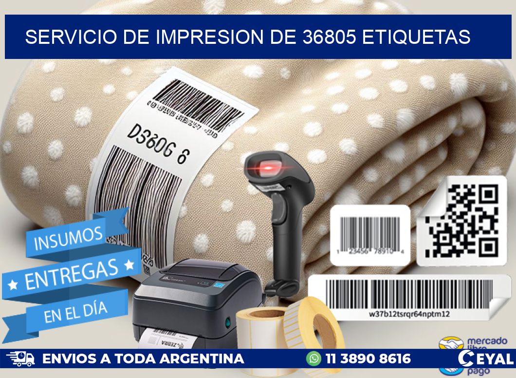 SERVICIO DE IMPRESION DE 36805 ETIQUETAS