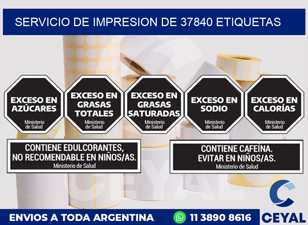 SERVICIO DE IMPRESION DE 37840 ETIQUETAS