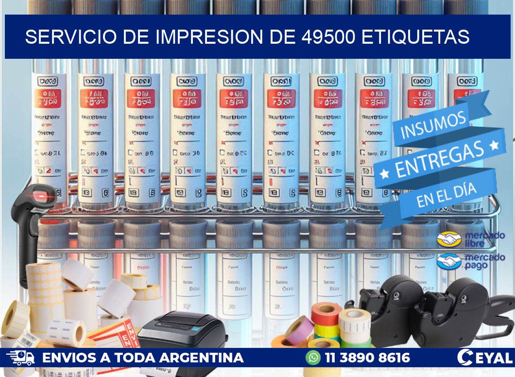 SERVICIO DE IMPRESION DE 49500 ETIQUETAS