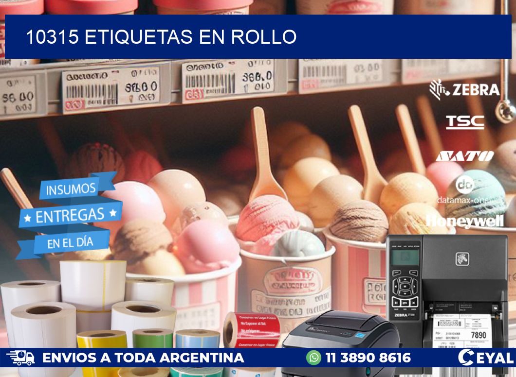 10315 ETIQUETAS EN ROLLO