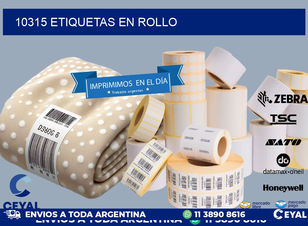 10315 ETIQUETAS EN ROLLO