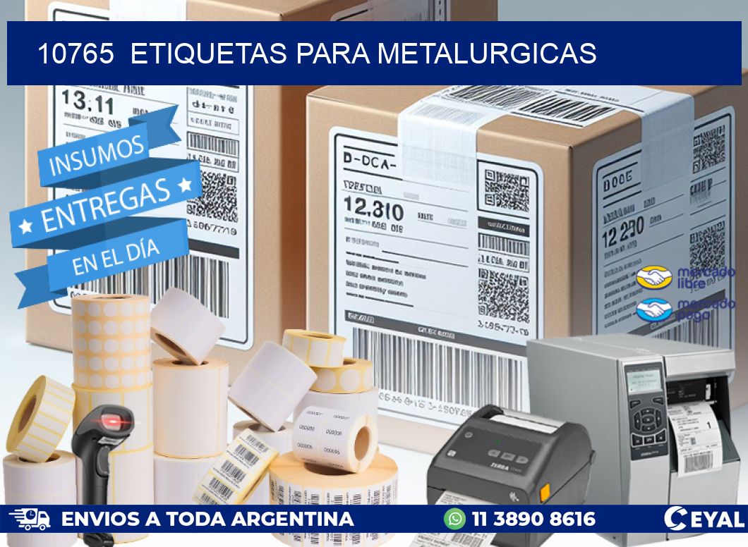10765  ETIQUETAS PARA METALURGICAS