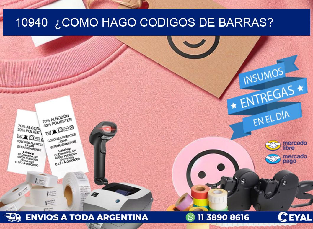 10940  ¿COMO HAGO CODIGOS DE BARRAS?