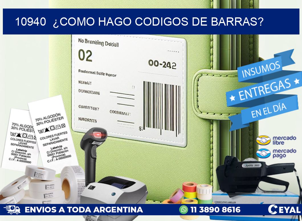 10940  ¿COMO HAGO CODIGOS DE BARRAS?