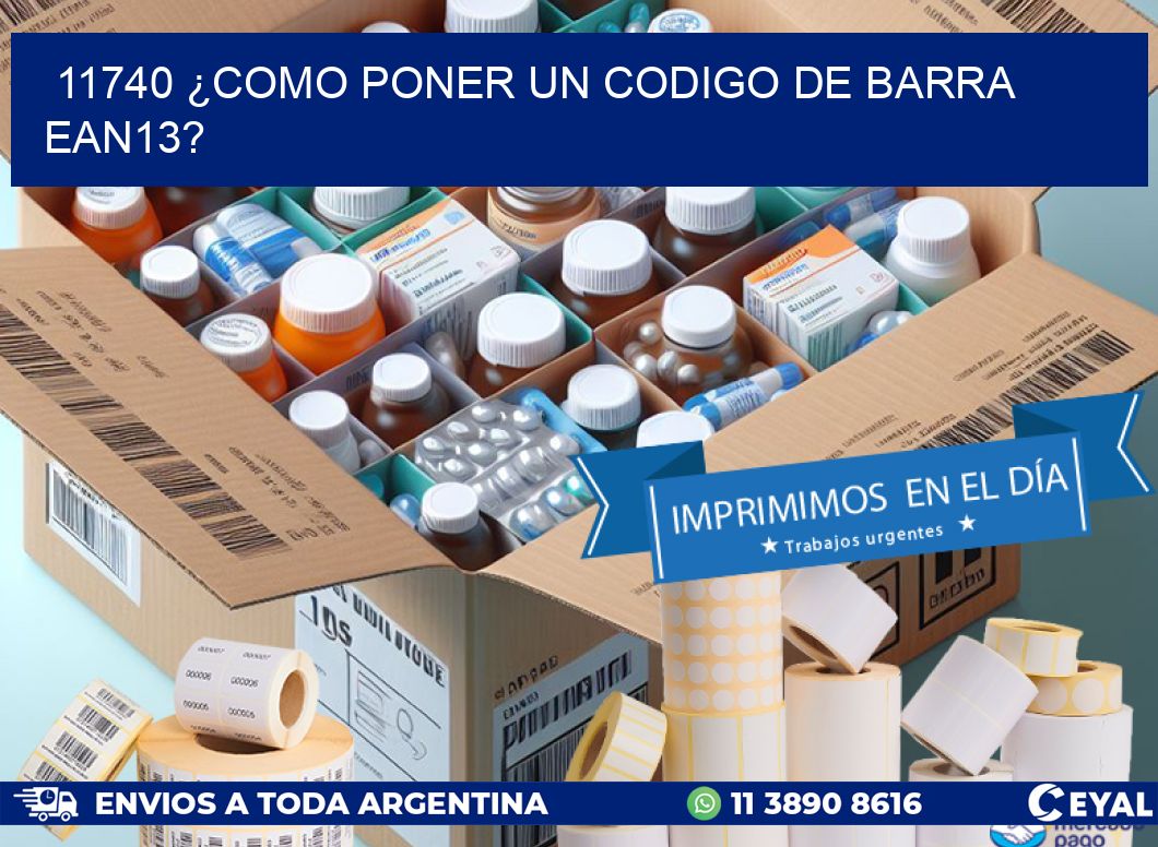 11740 ¿COMO PONER UN CODIGO DE BARRA  EAN13?