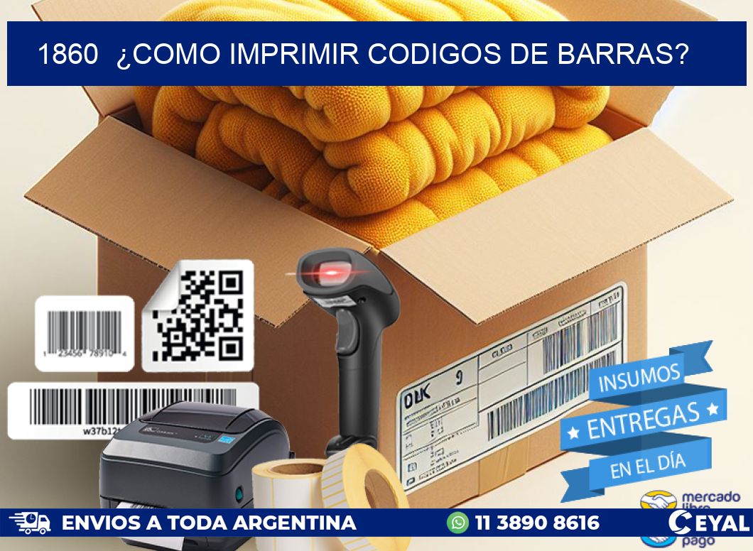 1860  ¿COMO IMPRIMIR CODIGOS DE BARRAS?