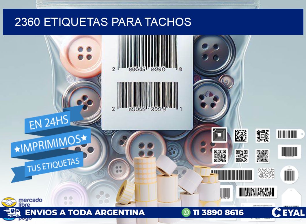2360 ETIQUETAS PARA TACHOS