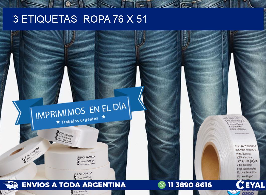 3 ETIQUETAS  ROPA 76 x 51