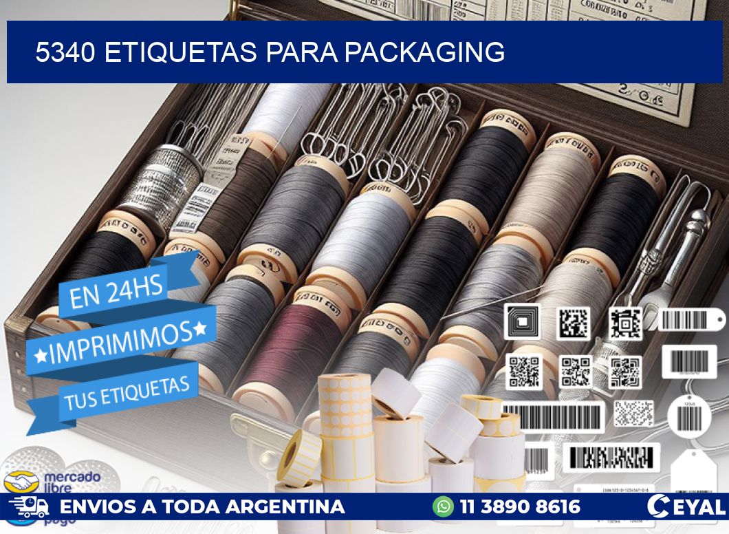 5340 ETIQUETAS PARA PACKAGING