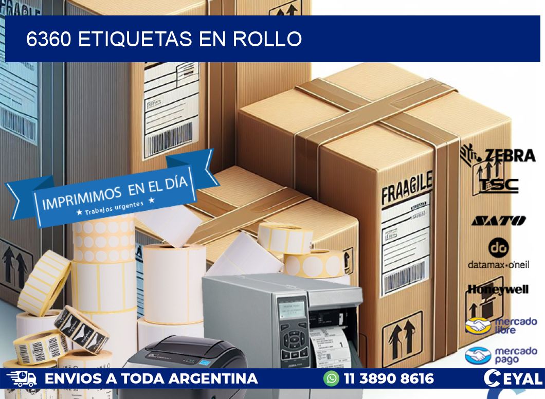 6360 ETIQUETAS EN ROLLO