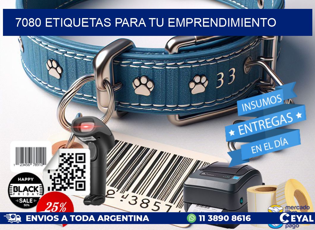 7080 ETIQUETAS PARA TU EMPRENDIMIENTO