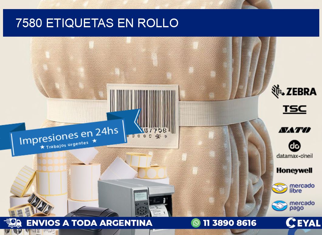 7580 ETIQUETAS EN ROLLO