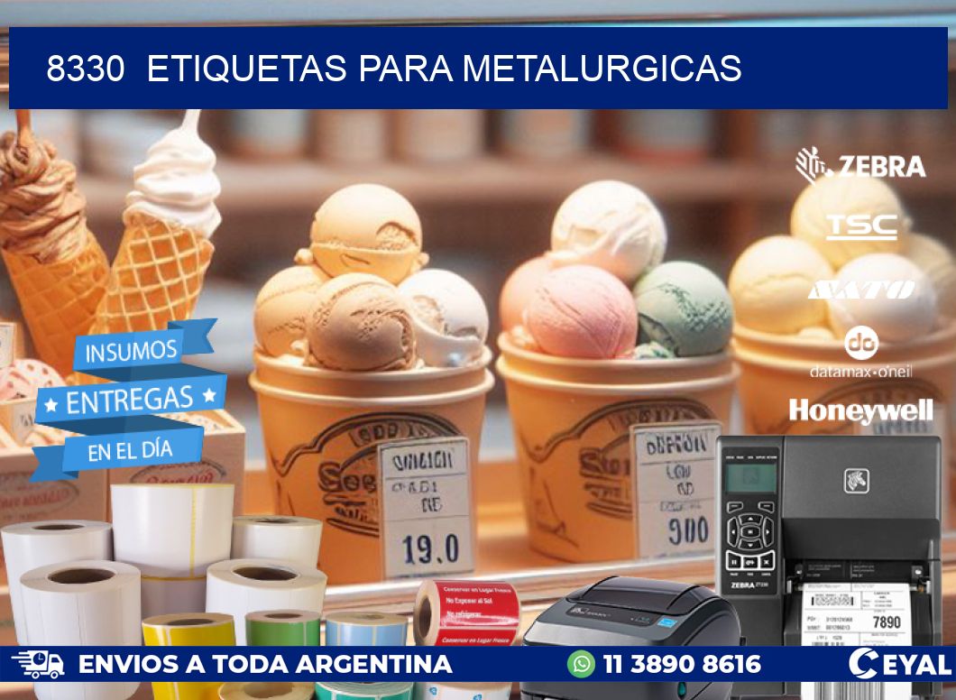 8330  ETIQUETAS PARA METALURGICAS