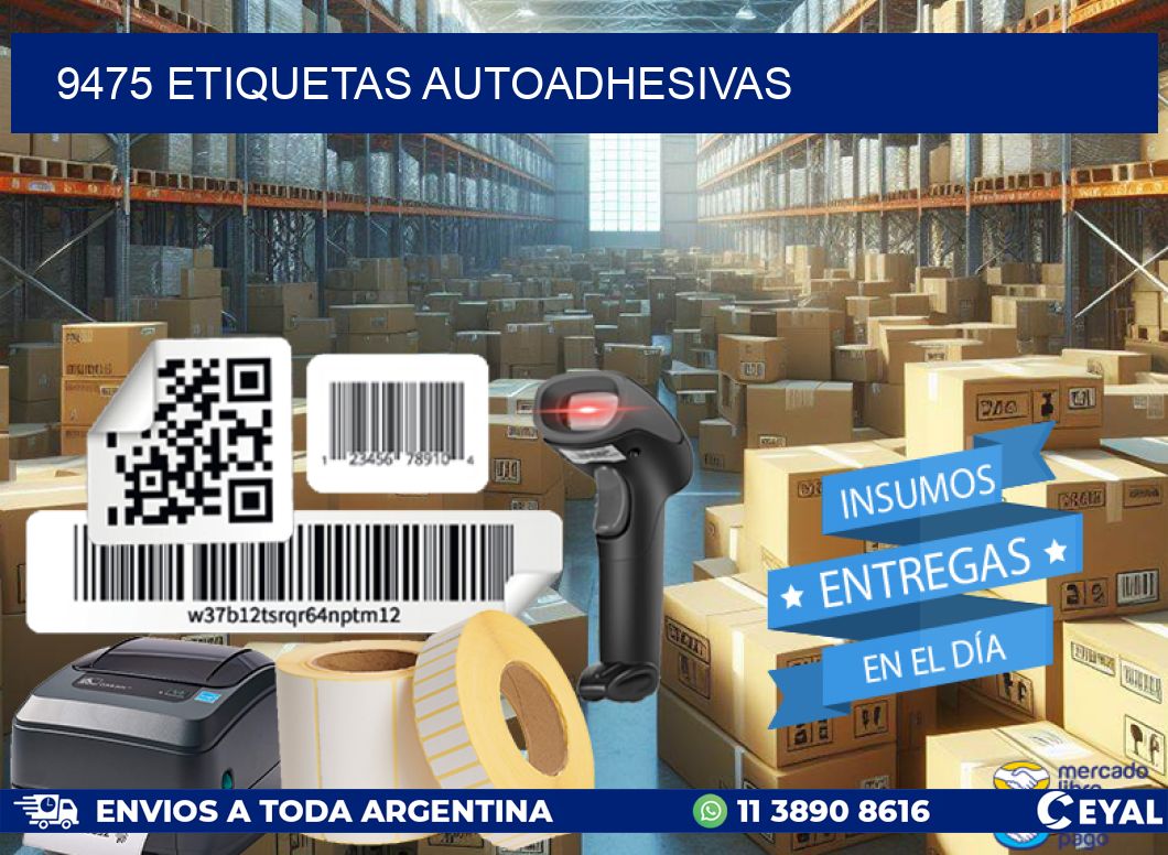9475 ETIQUETAS AUTOADHESIVAS