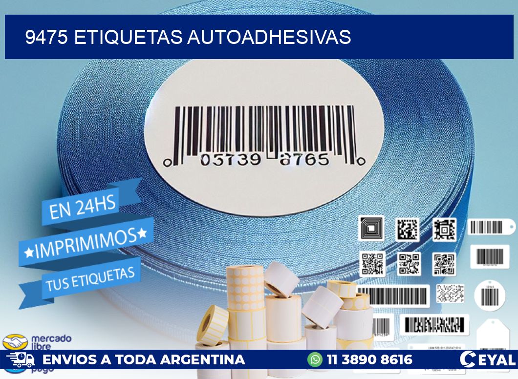 9475 ETIQUETAS AUTOADHESIVAS