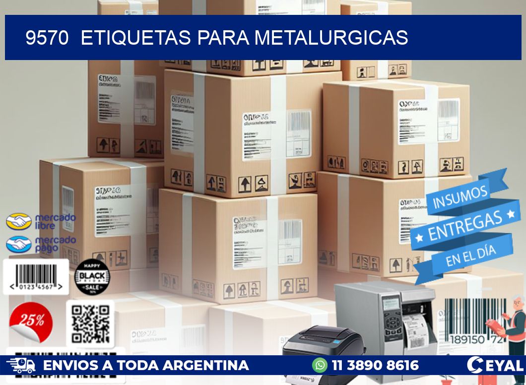 9570  ETIQUETAS PARA METALURGICAS