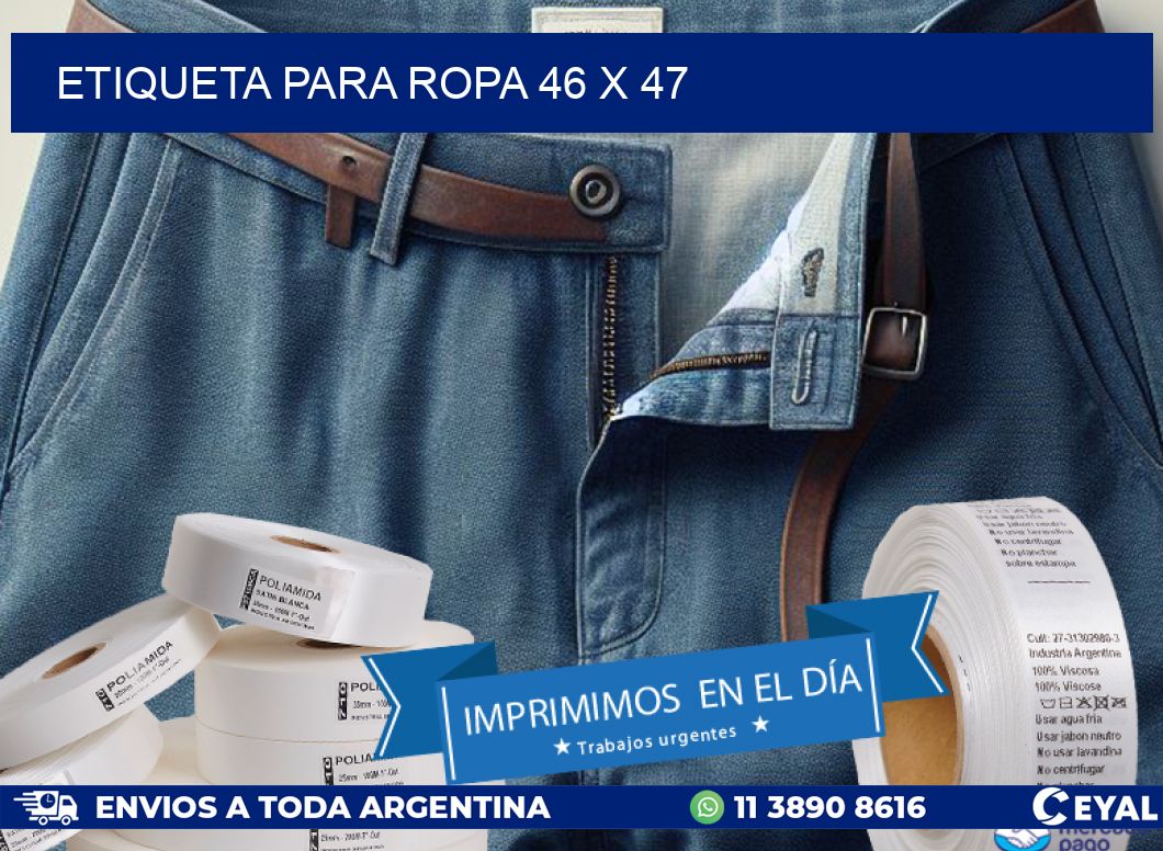 ETIQUETA PARA ROPA 46 x 47